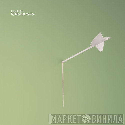 Modest Mouse  - Float On