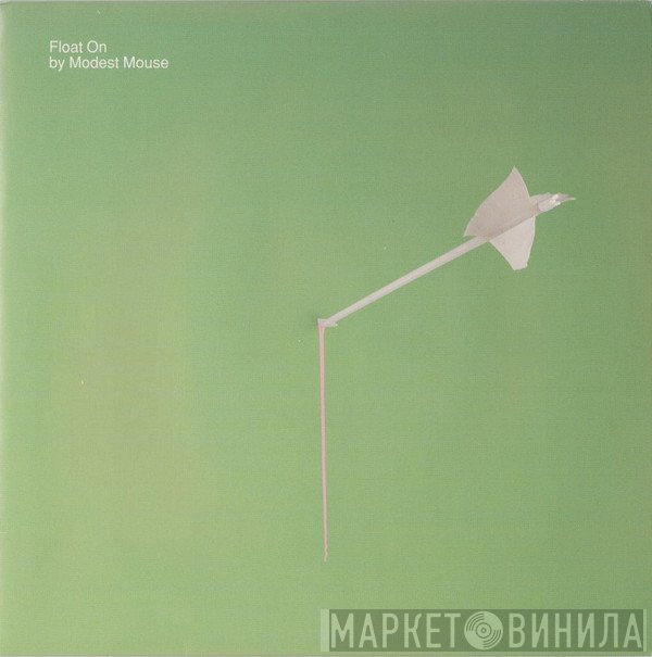 Modest Mouse  - Float On