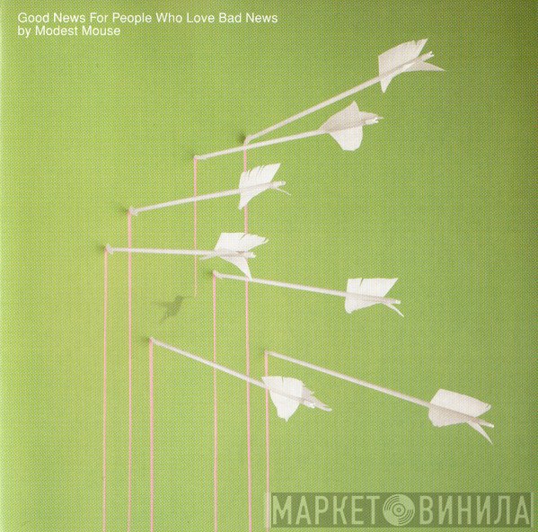 Modest Mouse - Good News For People Who Love Bad News