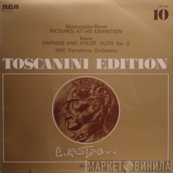 Modest Mussorgsky, Maurice Ravel, Arturo Toscanini - Pictures At An Exhibition / Daphnis And Chloé: Suite No. 2