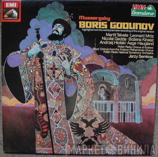 Modest Mussorgsky, Nicolai Gedda, Martti Talvela, Wielka Orkiestra Symfoniczna Polskiego Radia I Telewizji, Jerzy Semkow, Aage Haugland, Chór Chłopięcy Filharmonii Im. Karola Szymanowskiego W Krakowie, Chór Polskiego Radia - Boris Godunov - Highlights