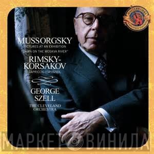 Modest Mussorgsky, Nikolai Rimsky-Korsakov, George Szell, The Cleveland Orchestra  - Mussorgsky - Rimsky-Korsakov