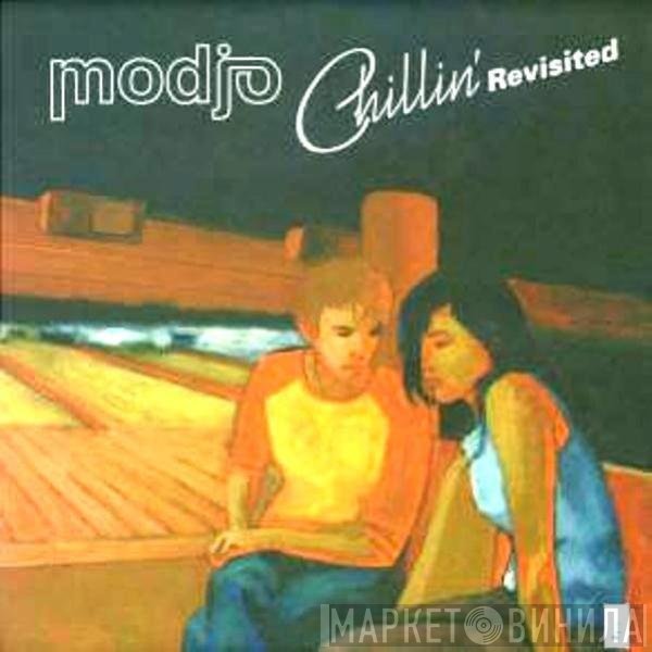Modjo - Chillin' (Revisited)