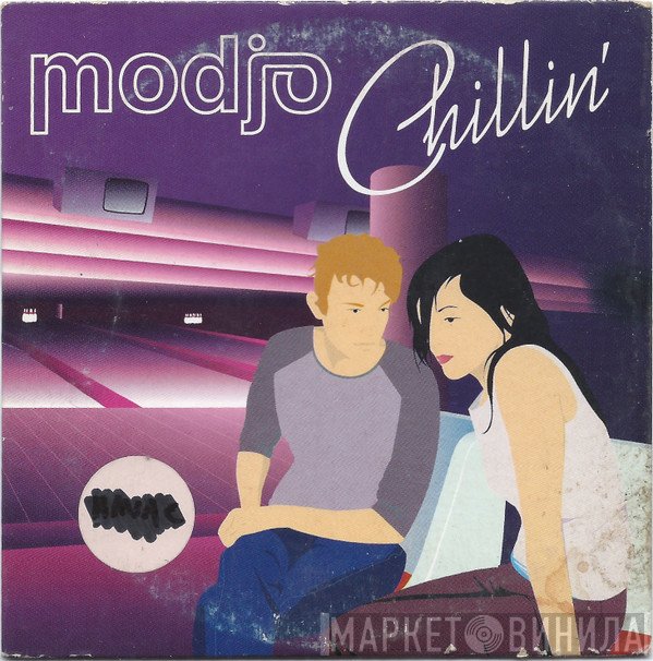 Modjo  - Chillin'