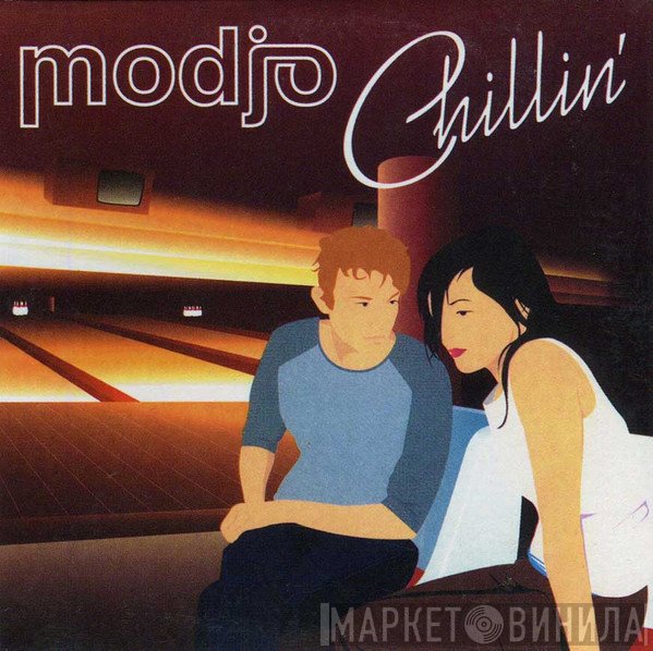 Modjo  - Chillin'