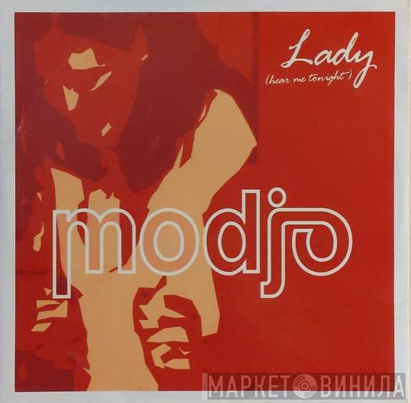 Modjo  - Lady (Hear Me Tonight)