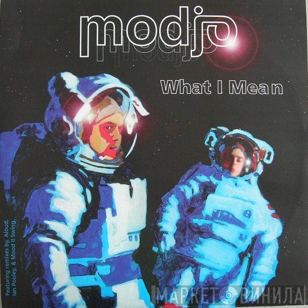 Modjo  - What I Mean