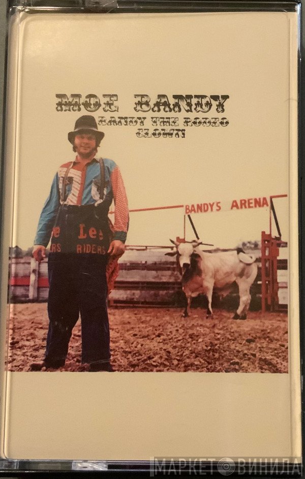Moe Bandy  - Bandy The Rodeo Clown