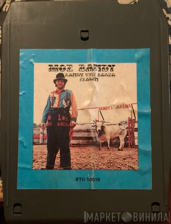Moe Bandy  - Bandy The Rodeo Clown