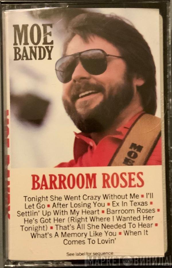 Moe Bandy  - Barroom Roses