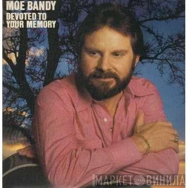 Moe Bandy  - Devoted To Your Memory