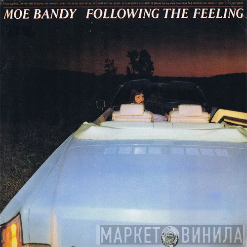 Moe Bandy  - Following The Feeling