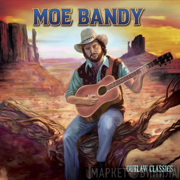 Moe Bandy  - Outlaw Classics