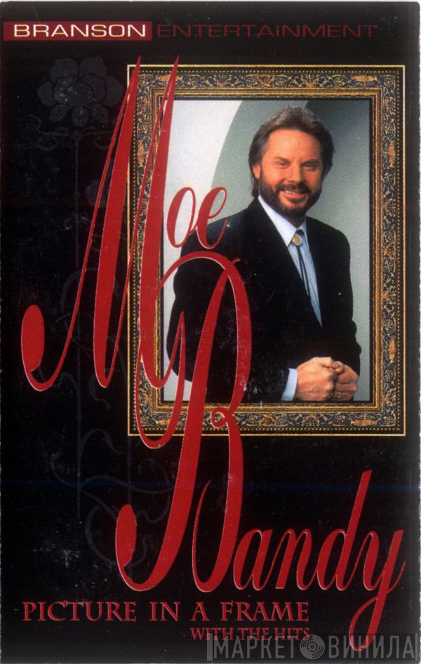 Moe Bandy  - Picture In A Frame