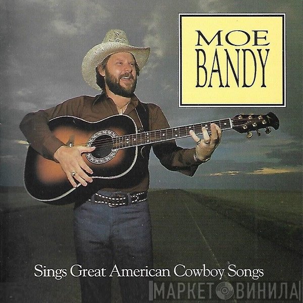 Moe Bandy - Sings Great American Cowboy Songs