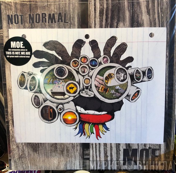 Moe.  - Not Normal