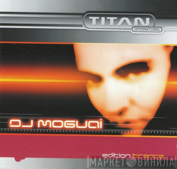 Moguai - Edition Trance