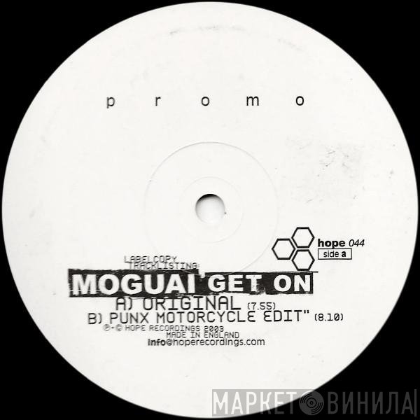 Moguai - Get On