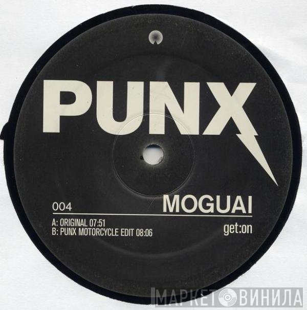Moguai  - Get:On