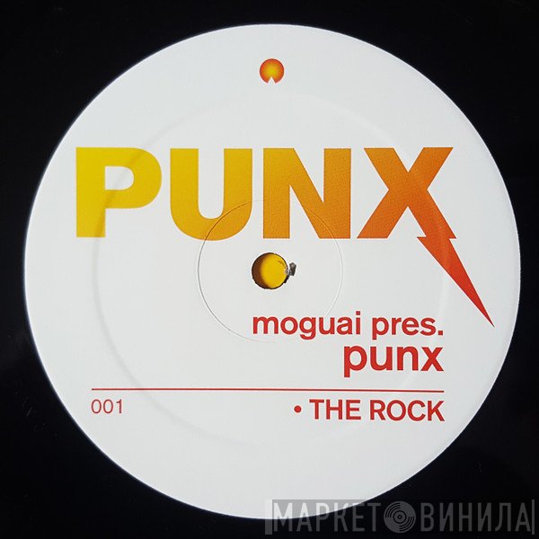 Moguai Pres. Punx  - The Rock