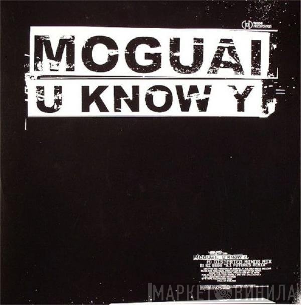 Moguai - U Know Y