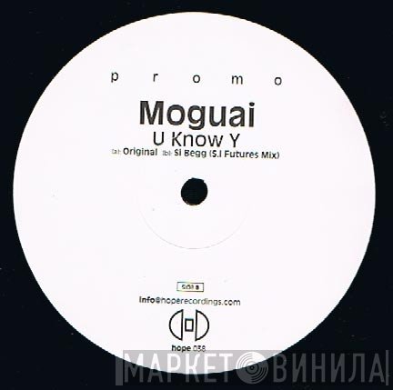 Moguai - U Know Y