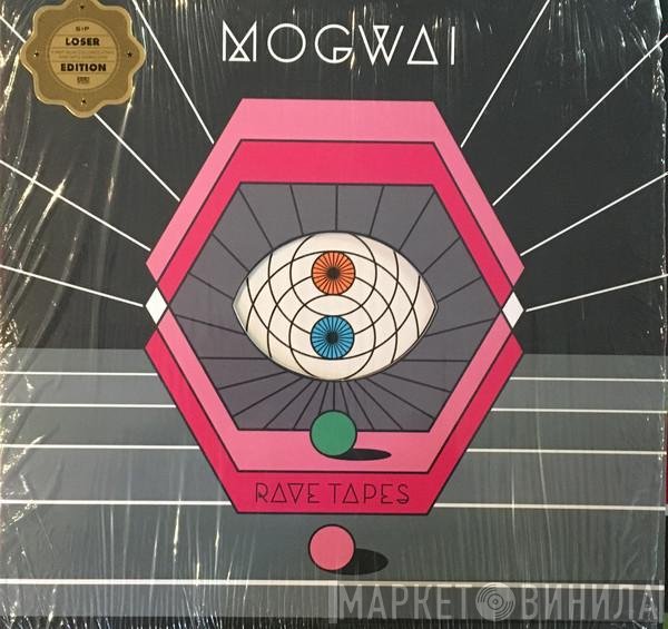 Mogwai  - Rave Tapes