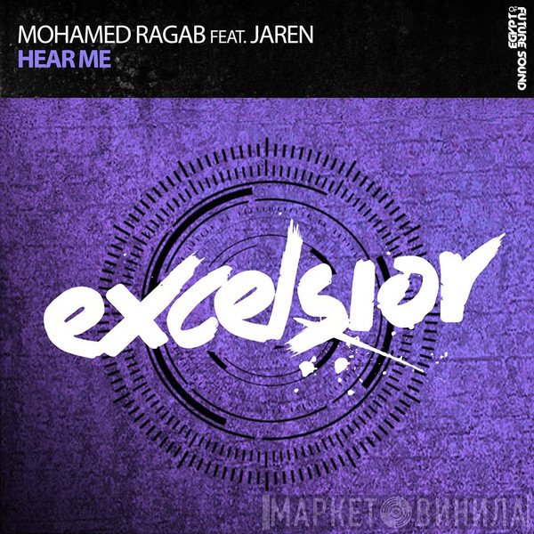 Mohamed Ragab Feat. Jaren  - Hear Me