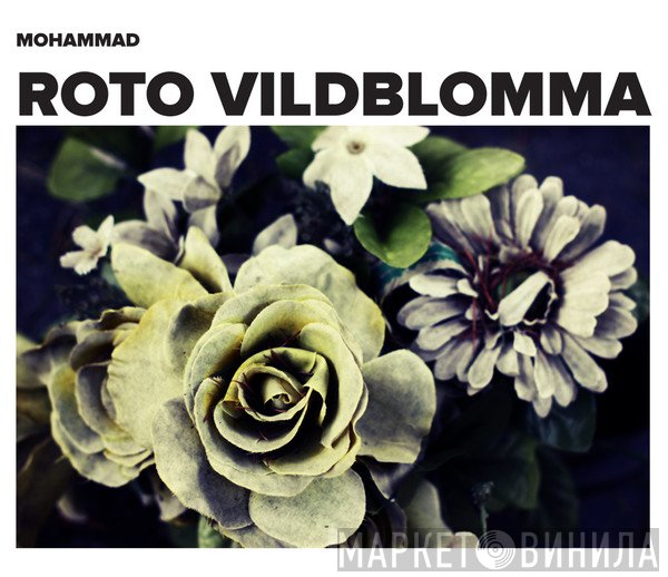 Mohammad  - Roto Vildblomma