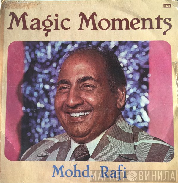Mohammed Rafi  - Magic Moments