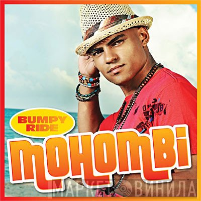 Mohombi  - Bumpy Ride