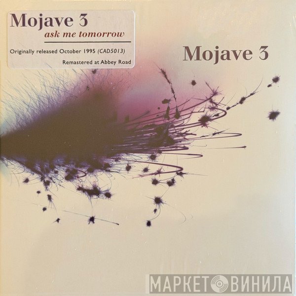Mojave 3 - Ask Me Tomorrow
