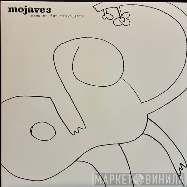 Mojave 3 - Excuses For Travellers