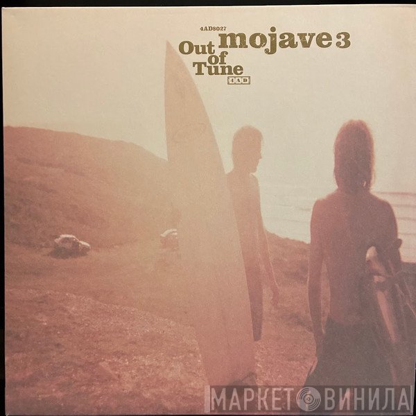 Mojave 3 - Out Of Tune