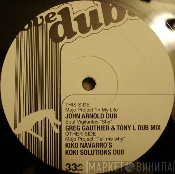 Mojo Project / Soul Vigilantes  - Love Dubs