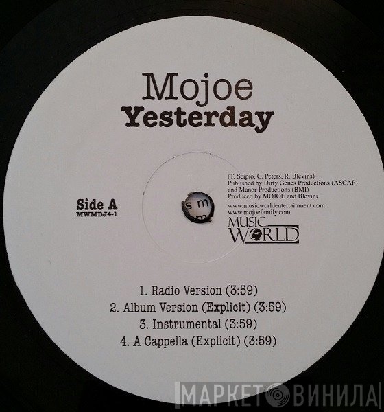 Mojoe - Yesterday / 3rd Coast Anthem