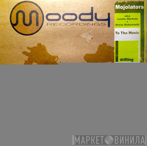 Mojolators - To The Music