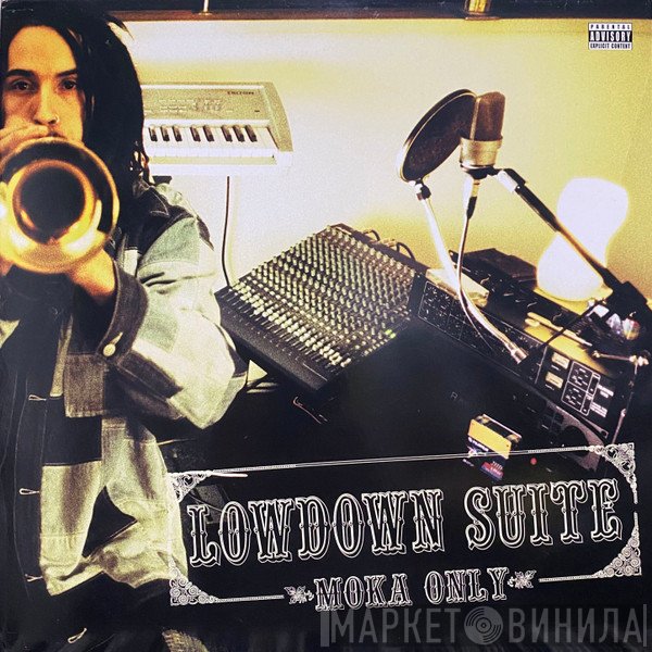 Moka Only  - Lowdown Suite