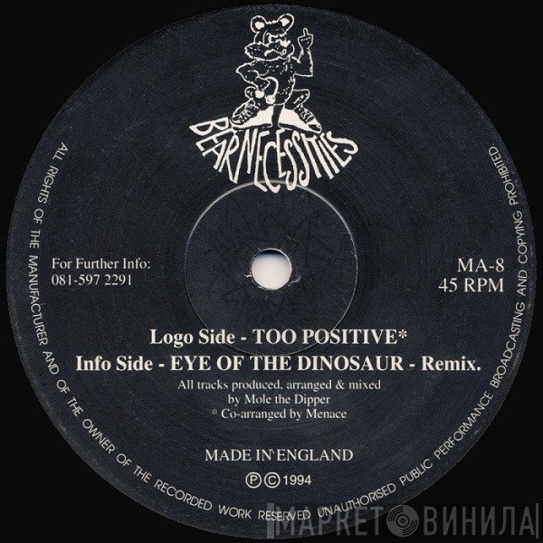 Mole The Dipper - Too Positive / Eye Of The Dinosaur (Remix)
