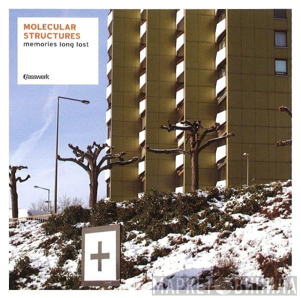 Molecular Structures - Memories Long Lost