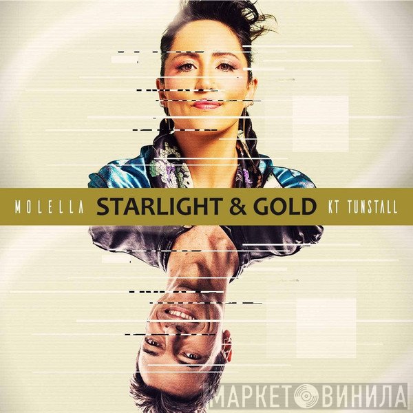 Molella & KT Tunstall  - Starlight & Gold