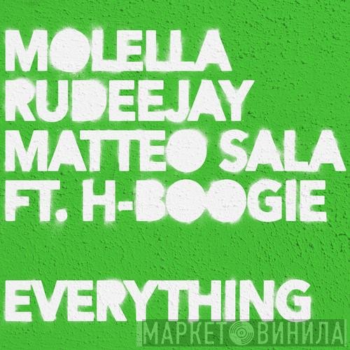 Molella, Rudeejay, Matteo Sala Ft. H-Boogie  - Everything