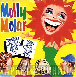 Molly Molar - Your Teeth Need Cleaning Every Day