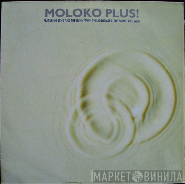  - Moloko Plus!