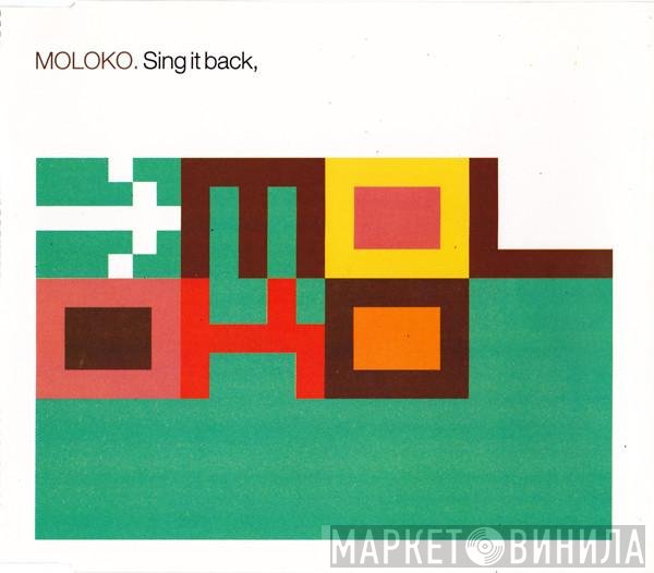 Moloko  - Sing It Back