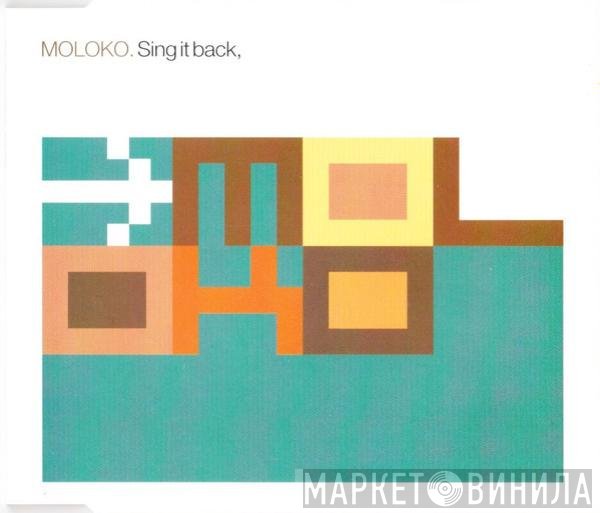 Moloko - Sing It Back,