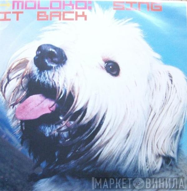 Moloko - Sing It Back