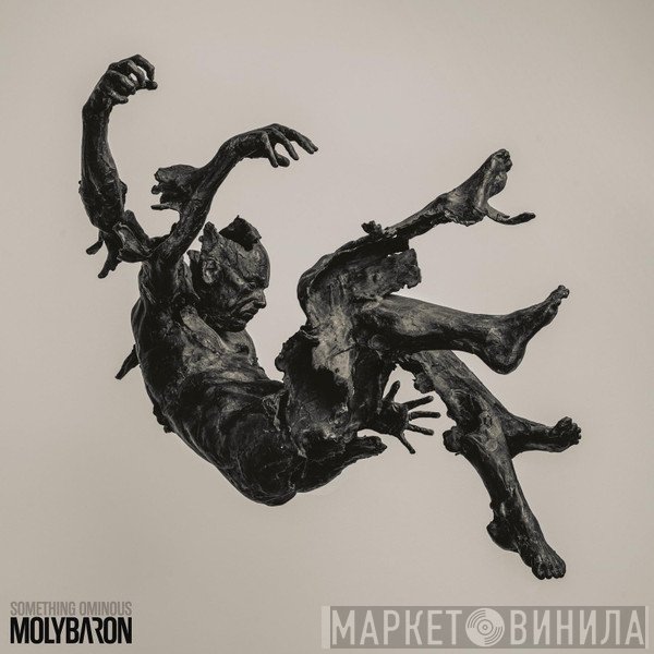 Molybaron - Something Ominous