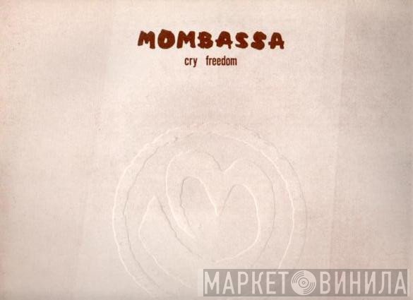 Mombassa - Cry Freedom