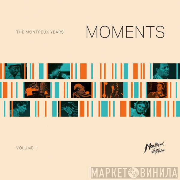  - Moments (The Montreux Years Volume 1)